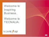 TECNALIA. Welcome to Inspiring Busi...